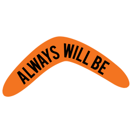 Haus of Ziggy Lee 'Always Will Be' Boomerang Sticker