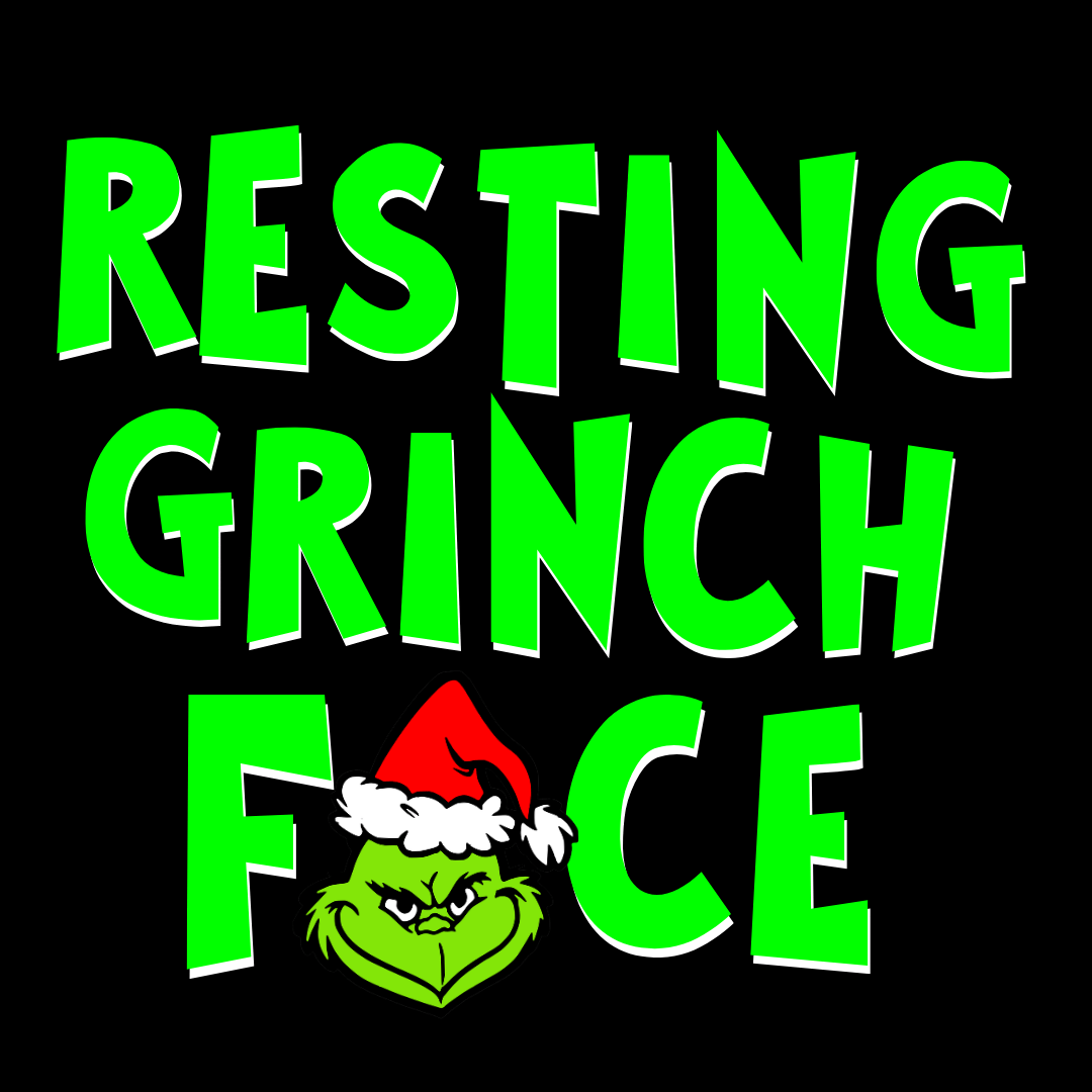 haus of ziggy lee resting grinch face greeting card with a Grinch face graphic  in between green text on a black background